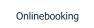Onlinebooking