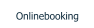 Onlinebooking