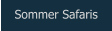 Sommer Safaris