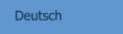 Deutsch