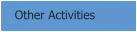 Other Activities