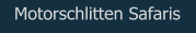 Motorschlitten Safaris