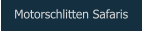 Motorschlitten Safaris