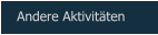 Andere Aktivitäten